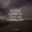 50 Comforting Summer Rain Sounds cover