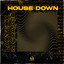 House Down - Club Mix