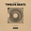 Twelve Beats - Extended Mix