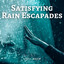 Lofi Rain: Satisfying Rain Escapades cover