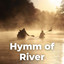Hymn of River cover