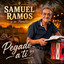 Samuel Ramos Y Su Familia - Pegado A Ti