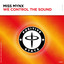 We control the sound - Extended Mix