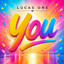Lucas One - You
