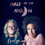 Evelyn & Dec - Half Of The Moon