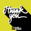 I Thank You - Extended Mix