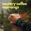 Country Coffee Mornings cover