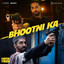 Kaka, Twinkle Agarwal/Amitabh Bhattacharya - Bhootni Ka