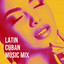 Latin Cuban Music Mix cover