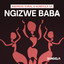 Ngizwe Baba - Extended Mix