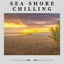 Sea Shore Chilling cover
