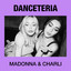 Madonna & Charli xcx - Danceteria Afterhours