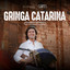 Gringa Catarina cover