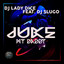 Juke My Daddy - Dirty