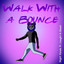 Walk With A Bounce - Night Panda & BEGINNERS