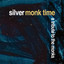 Silver Monk Time cover