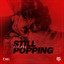 Still Popping - Radio Edit