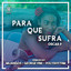 Para Que Sufra - Mijangos Afro House Mix