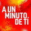 A un minuto de tí cover