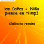 Niña Piensa en Tí - Selecta Remix