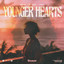 Namic, Bjerke, S3DA - Younger Hearts