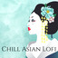 Chill Asian Lofi: Beautiful Oriental Music, Koto Music & Shakuhachi Music cover