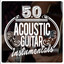 50 Acoustic Guitar Instrumentals cover