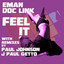 Feel It - J Paul Getto Remix