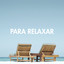Para Relaxar cover