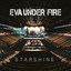 Eva Under Fire - Starshine
