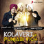 Kolaveri Di Punjabi Vich-By-Various - Latest Punjabi -HoTJaTT.CoM