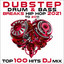 Dubstep Drum & Bass Breaks Hip Hop 2021 to 2011 Top 100 Hits DJ Mix cover
