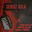 Sensiz Asla cover