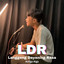 Langgeng Dayaning Rasa "LDR" - Acoustic