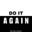 We Are Vessel - DO IT AGAIN