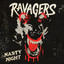 Ravagers - Nasty Night