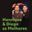Henrique & Diego As Melhores cover