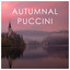 Autumnal Puccini cover