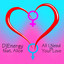 All I Need is Your Love feat. Alice - Extended Mix