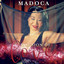 Madoca - SENTIMENTALLY YOURS