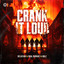 Crank It Loud - Extended Mix