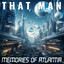 That Man — Destruction Of Atlantia cover art
