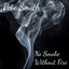 No Smoke Without Fire cover