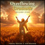 Benjamin Irvine - Overflowing Gratitude (feat. Justin Beauchamp & Valeria Noir)