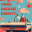 One More Night - Extended Mix