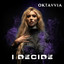 OKTAVVIA - I DECIDE