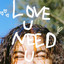 Hannah Honey - LOVE U NEED U