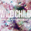 Wild Child feat. Marcus Schossow feat. JJ - Extended Mix