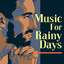 Music For Rainy Days cover
