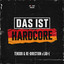 Tensor & Re-Direction x Lab-E - Das Ist Hardcore